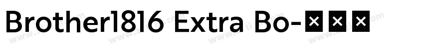 Brother1816 Extra Bo字体转换